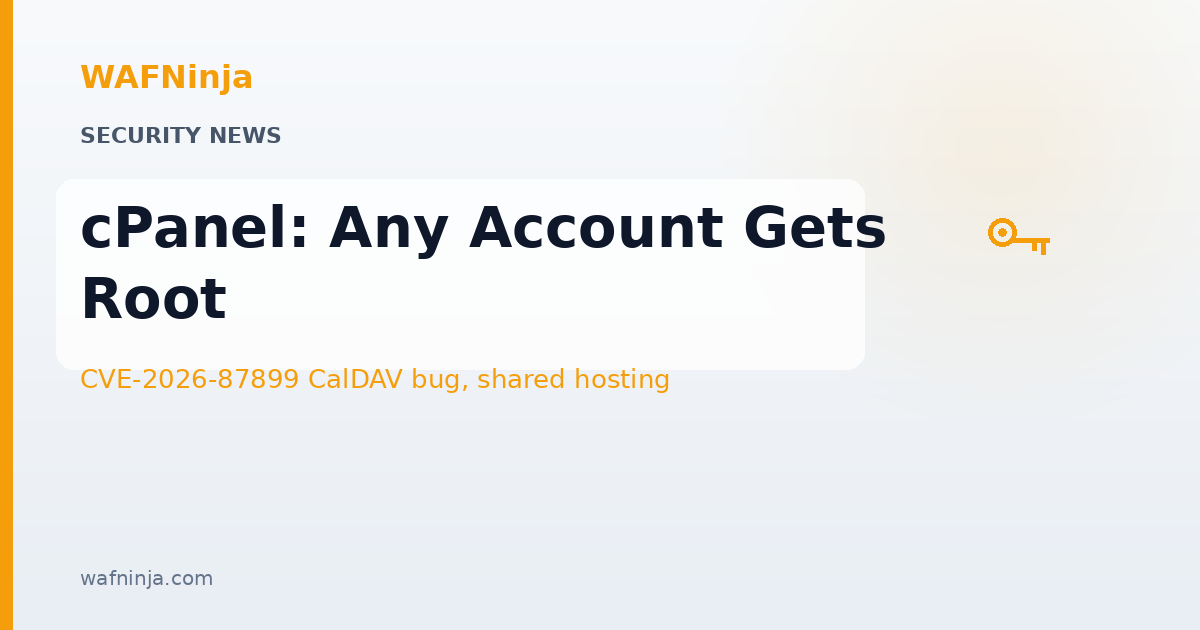cPanel CVE-2026-87899: Any Hosting Account Can Run Code as Root on Shared Servers via CalDAV Flaw