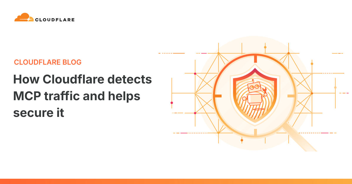 Cloudflare Now Detects MCP Traffic: Securing AI Agent Infrastructure