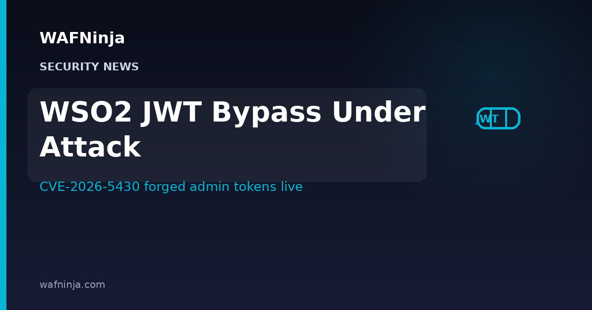 WSO2 API Manager CVE-2026-5430: JWT Authentication Bypass Hits CVSS 10.0 With Active Exploitation