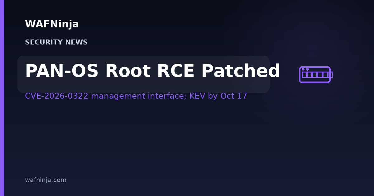 Palo Alto Networks Ships an Emergency Fix for PAN-OS Zero-Day CVE-2026-0322 — Authenticated Attackers Get Root Code Execution on the Firewall Management Interface